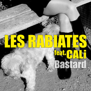 Les Rabiates feat. Cali