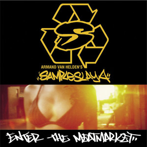 Sampleslaya: Enter the Meatmarket album