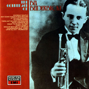 The Golden Age Of Bix Beiderbecke - 1927 album