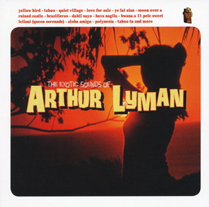 The Exotic Sounds of Arthur Lyman Albumcover