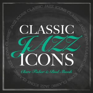 Classic Jazz Icons - Clare Fisher & Bud Shank album