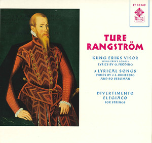 Ture Rangström: Kung Eriks Visor, 3 Lyrical Songs & Divertimento elegiaco Albumcover