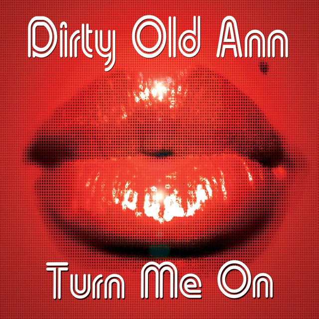 Dirty Old Ann Photo