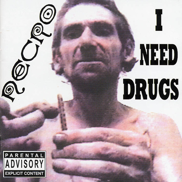 I Need Drugs cover