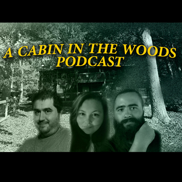 A Cabin in the Woods Podcast | Podcast on Spotify