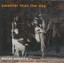 Sweeter Than The Day cover