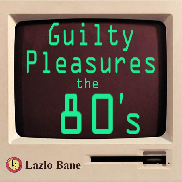 Guilty Pleasures The 80's Volume 1 cover