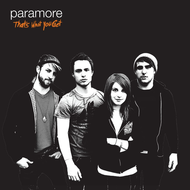 That s What You Get International By Paramore On Spotify