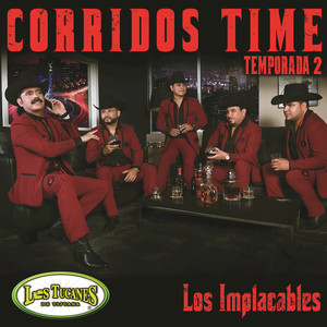 Corridos Temporada 2 "Los Implacables" album