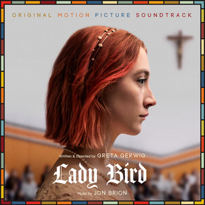 Lady Bird (Original Motion Picture Soundtrack) album