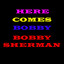 Here Comes Bobby cover