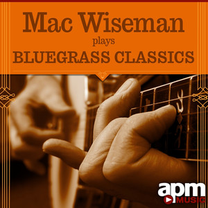 Mac Wiseman Plays Bluegrass Classics album