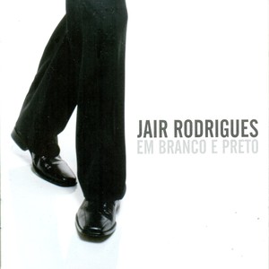 Jair Rodrigues em Branco e Preto Albumcover