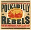 Polkabilly Rebels Albumcover