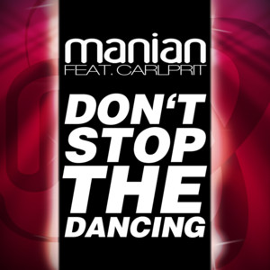 Don't Stop The Dancing (Remixes) album