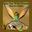 Birds Time Out With Friends (Birds of a Feather) Albumcover