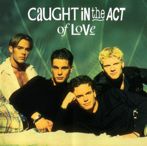 Caught in the Act of Love cover