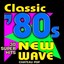 Classic 80s New Wave - 30 Super Hits Albumcover