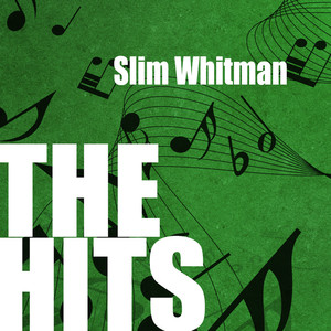 Slim Whitman: The Hits album