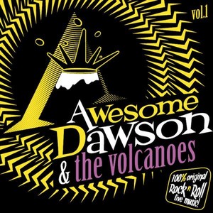 Awesome Dawson & the Volcanoes