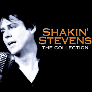 Shakin' Stevens - The Collection album