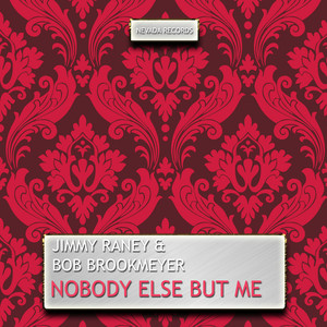 Nobody Else But Me album