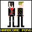 Hardcore Pong cover