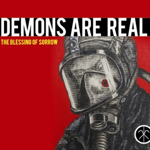 Demons Are Real