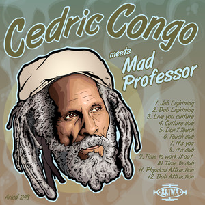 Cedric Congo Meets Mad Professor album
