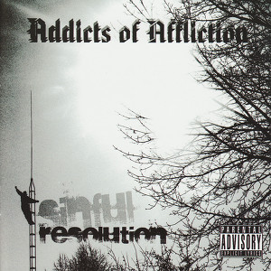 Addicts Of Affliction