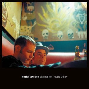 Burning My Travels Clean album