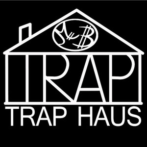 Trap Haus album