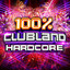 100% Clubland Hardcore cover