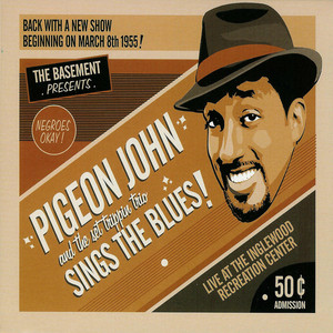 Pigeon John Sings the Blues! album