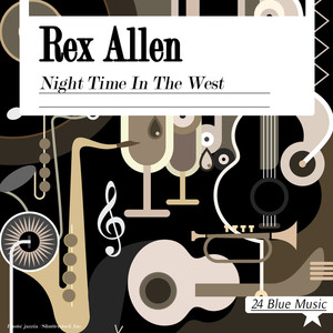 Rex Allen: Night Time in the West album