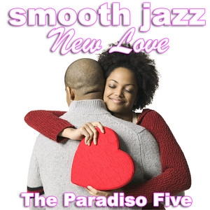 Smooth Jazz New Love Albumcover