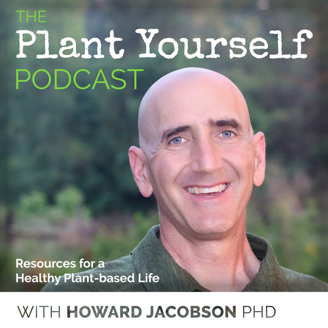 Plant Yourself - Embracing a Plant-based Lifestyle | Podcast on Spotify