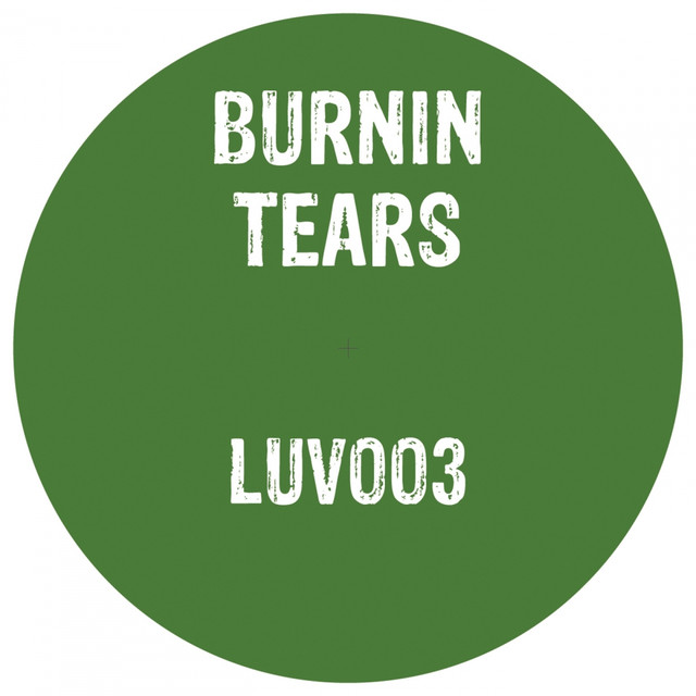 Burnin’ Tears Photo