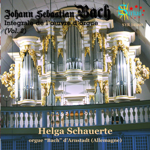 Bach: Intégrale de l’œuvre d’orgue, vol. 2 album