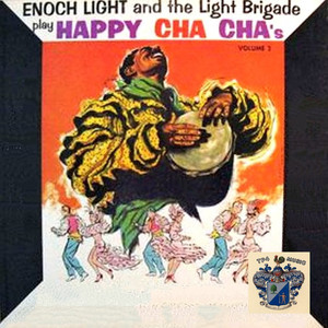 Enoch Light Plays Happy Cha Cha's Vol. 2 album