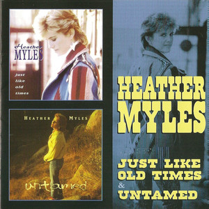 Just Like Old Times & Untamed album