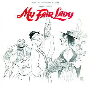 My Fair Lady (20th Anniversary Broadway Cast Recording) album