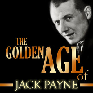 The Golden Age Of Jack Payne album