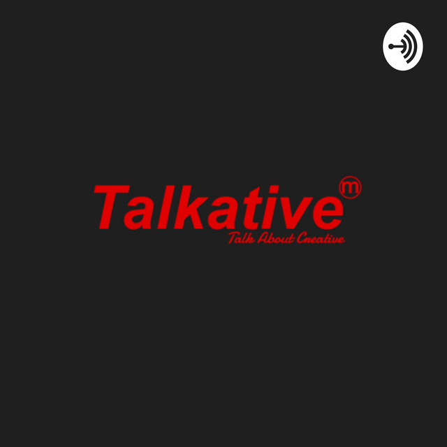 TALKATIVE PODCAST | Podcast on Spotify