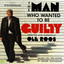 The Man Who Wanted To Be Guilty / The Traitors Albumcover