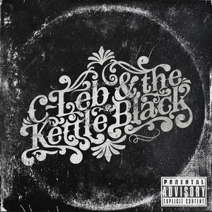 C-Leb & the Kettle Black