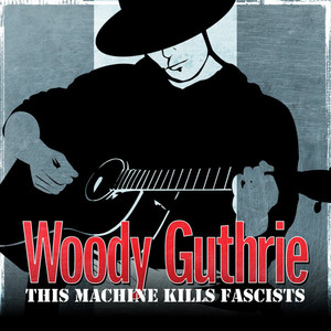 This Machine Kills Fascists album