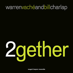 Warren Vach&eacute; and Bill Charlap