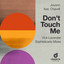 Don't Touch Me (feat. Chavell) Albumcover