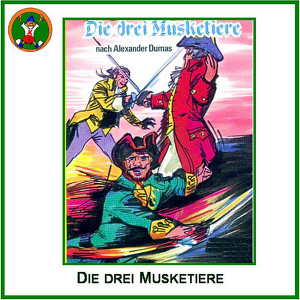 Die drei Musketiere (nach Alexander Dumas)
